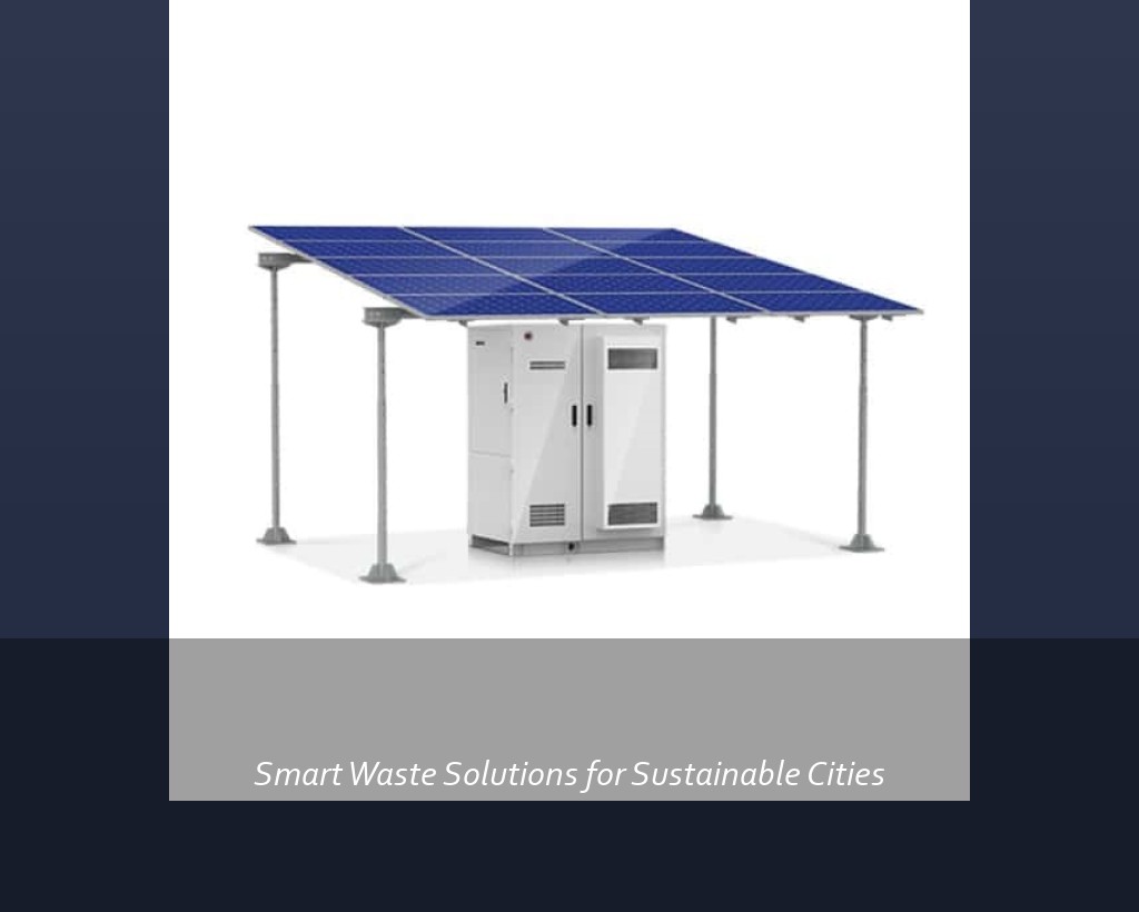 Smart Waste Solutions for Sustainable Cities